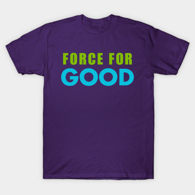 Force for Good